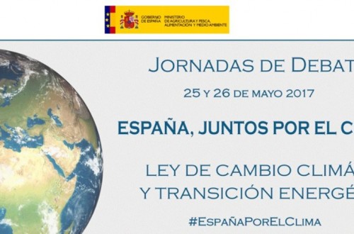 Las Jornadas “España, Juntos por el Clima” establecerán las bases para elaborar el anteproyecto de Ley de Cambio Climático y Transición Energética