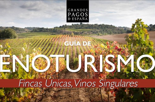 Grandes Pagos de España presenta su propuesta de enoturismo centrada en sus principales valores