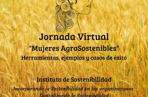 Jornada virtual «Mujeres Agrosostenibles» del Instituto de Sostenibilidad