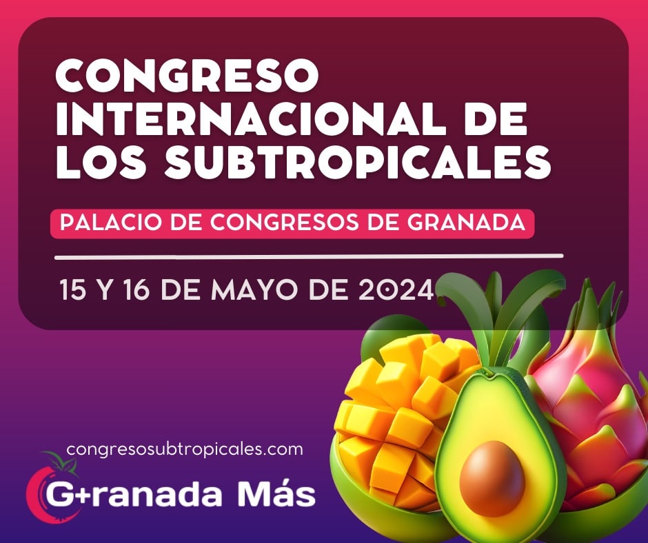 Granada acoge el I Congreso Internacional de Subtropicales el próximo mes de mayo