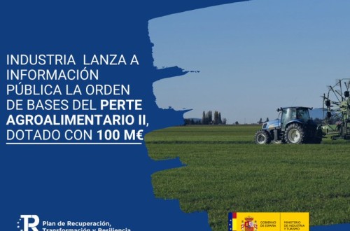 Industria lleva a información pública las bases del PERTE Agroalimentario II con 100 M€ de ayudas directas