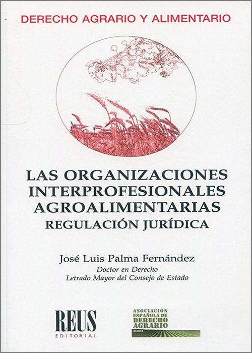 Presentación del primer libro sobre las Organizaciones Interprofesionales Agroalimentarias