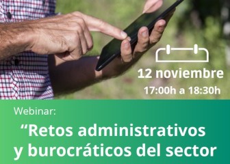 Agronegocios organiza un webinario sobre “Retos administrativos y burocráticos del sector”