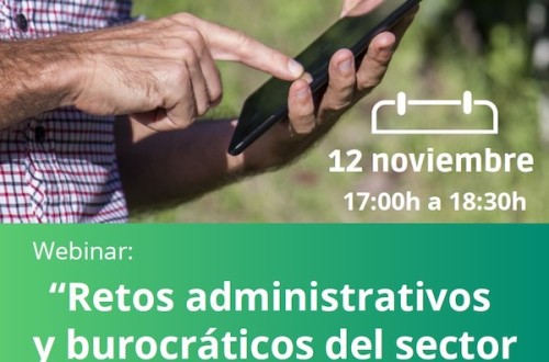 Agronegocios organiza un webinario sobre “Retos administrativos y burocráticos del sector”