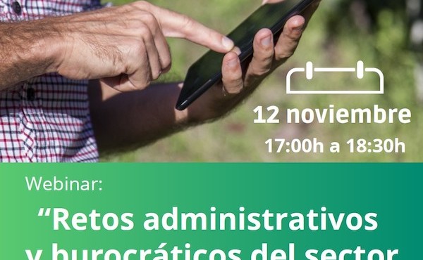 Agronegocios organiza un webinario sobre “Retos administrativos y burocráticos del sector”