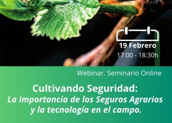 Cultivando Seguridad, un webinar de Vida Rural sobre la importancia de los seguros agrarios y la tecnología